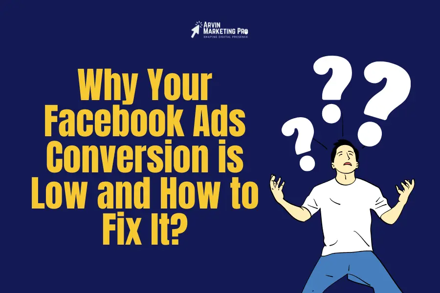 man-asking-why-his-facebook-ads-conversion-rate-is-low